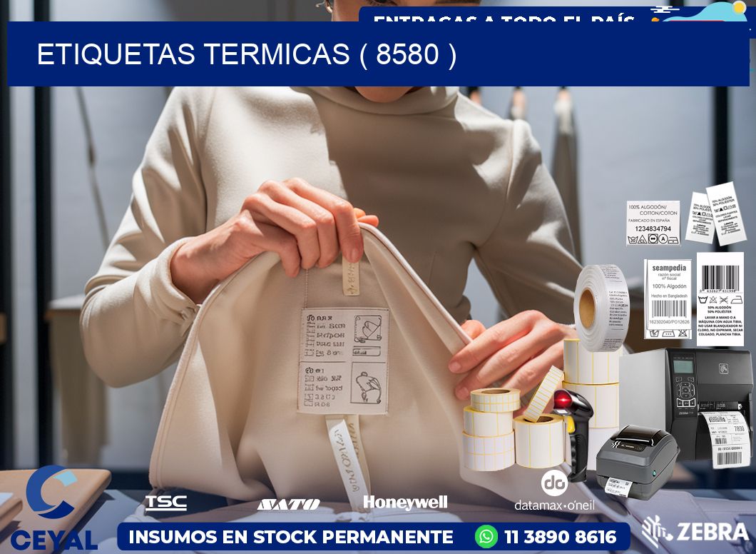 ETIQUETAS TERMICAS ( 8580 )