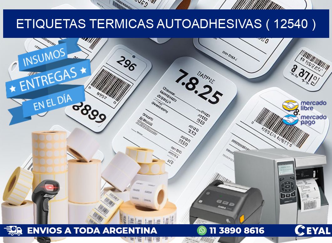 ETIQUETAS TERMICAS AUTOADHESIVAS ( 12540 )