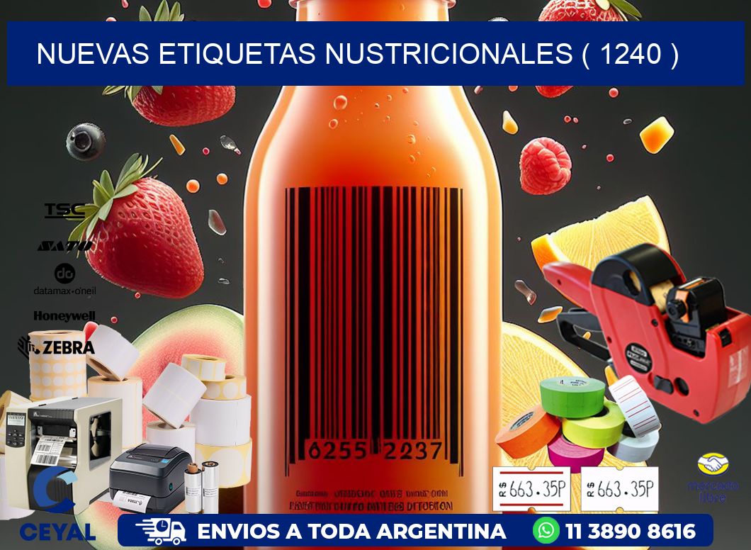 NUEVAS ETIQUETAS NUSTRICIONALES ( 1240 )