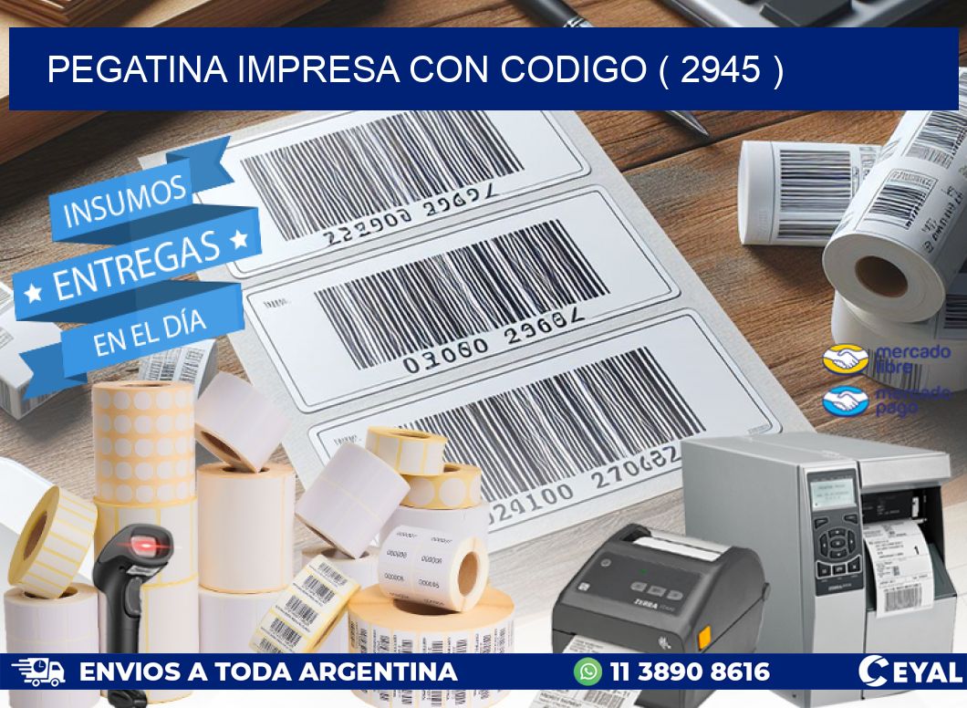 PEGATINA IMPRESA CON CODIGO ( 2945 )