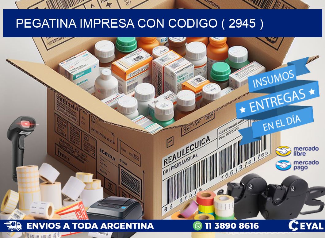 PEGATINA IMPRESA CON CODIGO ( 2945 )