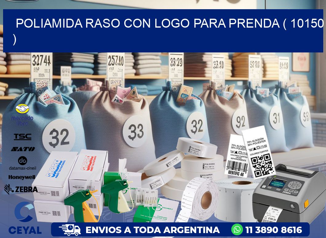 POLIAMIDA RASO CON LOGO PARA PRENDA ( 10150 )