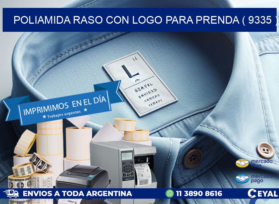 POLIAMIDA RASO CON LOGO PARA PRENDA ( 9335 )