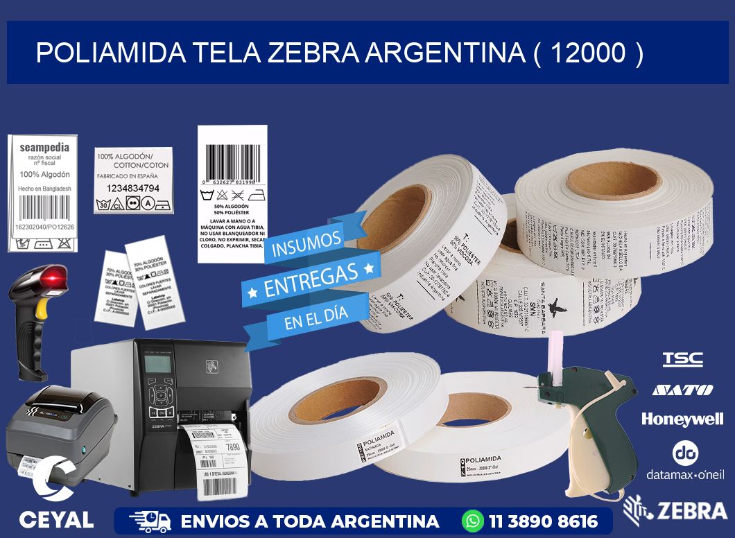 POLIAMIDA TELA ZEBRA ARGENTINA ( 12000 )