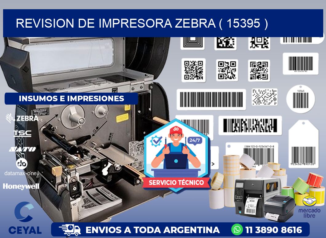 REVISION DE IMPRESORA ZEBRA ( 15395 )