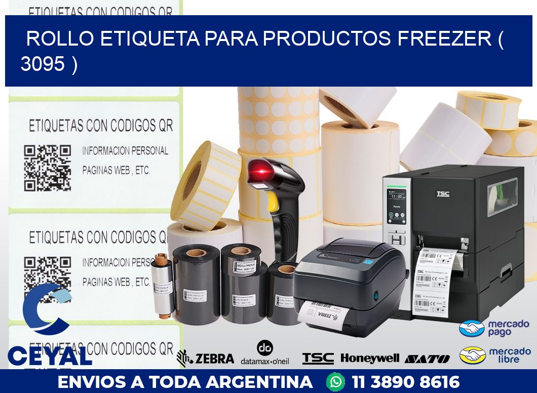 ROLLO ETIQUETA PARA PRODUCTOS FREEZER ( 3095 )