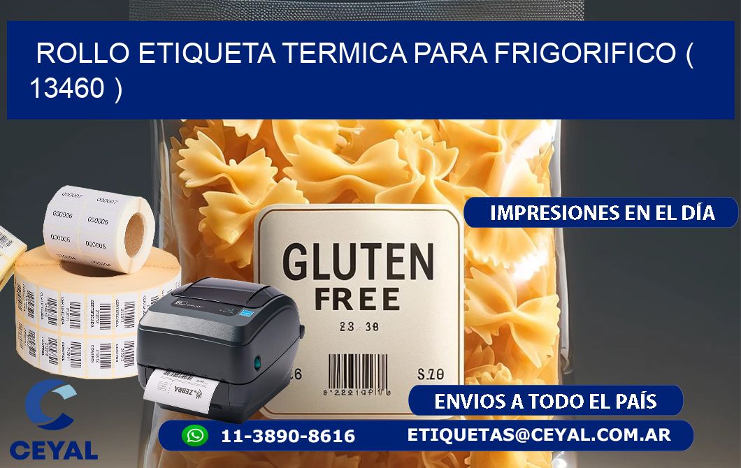 ROLLO ETIQUETA TERMICA PARA FRIGORIFICO ( 13460 )