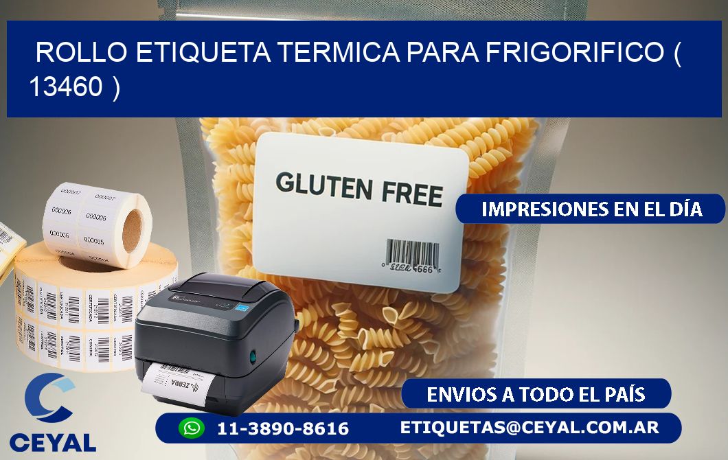 ROLLO ETIQUETA TERMICA PARA FRIGORIFICO ( 13460 )
