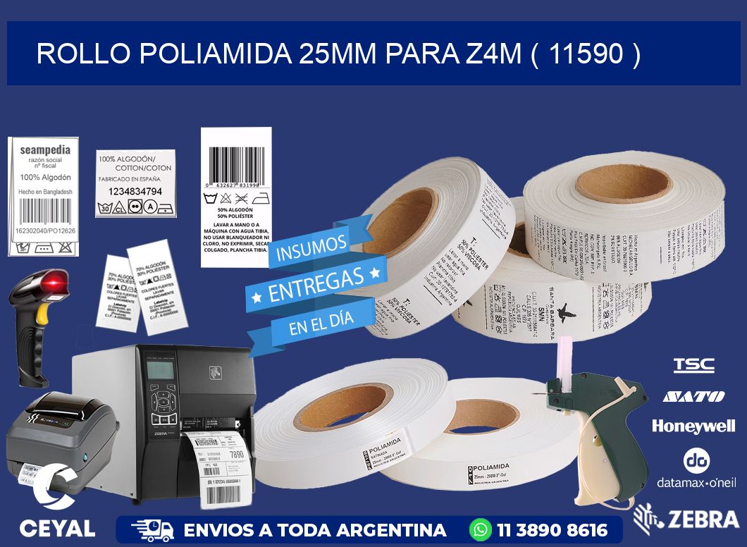 ROLLO POLIAMIDA 25MM PARA Z4M ( 11590 )