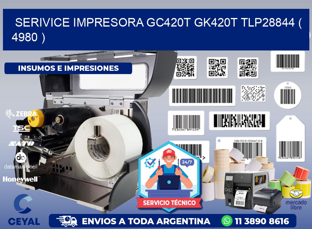SERIVICE IMPRESORA GC420T GK420T TLP28844 ( 4980 )
