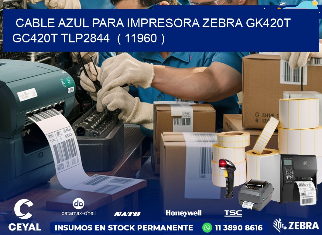 cable azul para impresora zebra GK420T GC420T TLP2844  ( 11960 )
