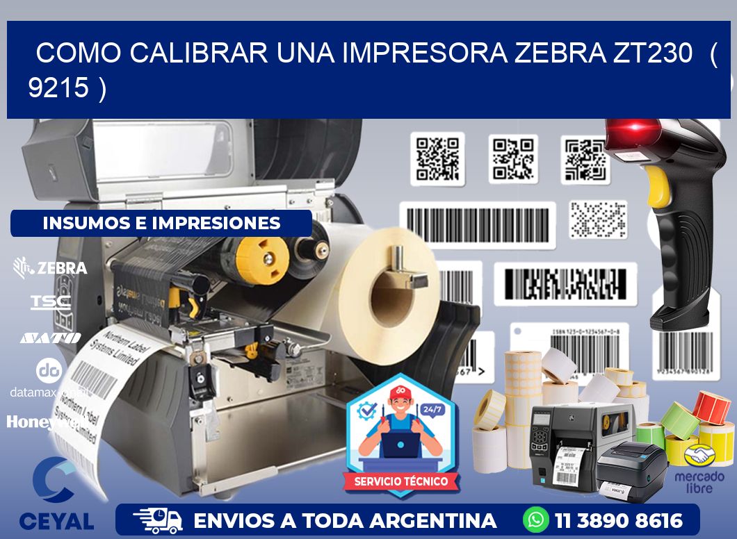 como calibrar una impresora zebra zt230  ( 9215 )