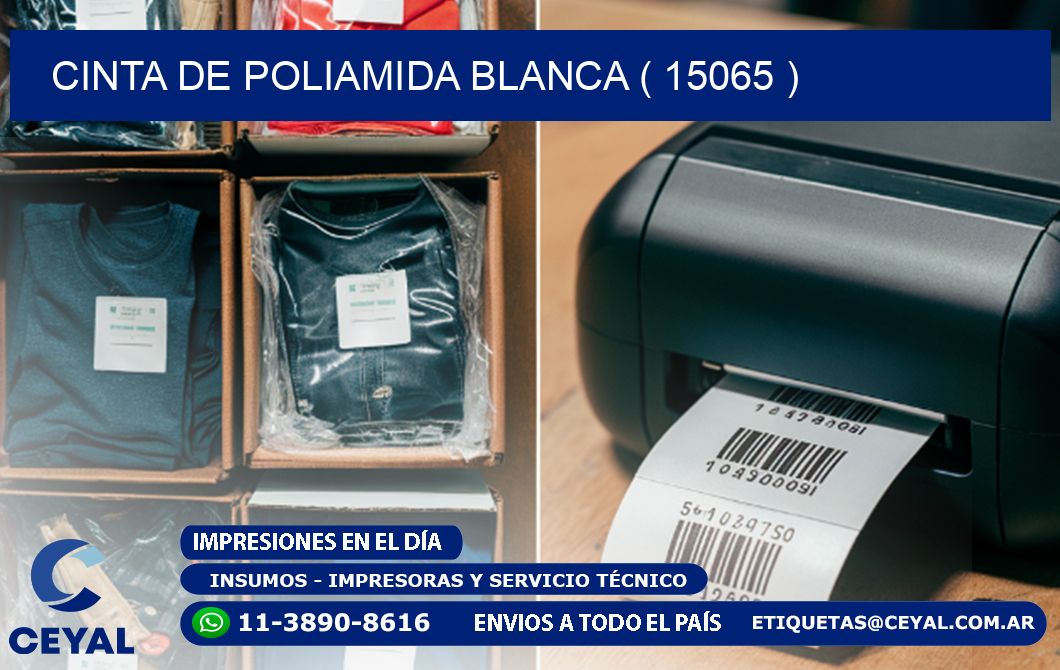 CINTA DE POLIAMIDA BLANCA ( 15065 )