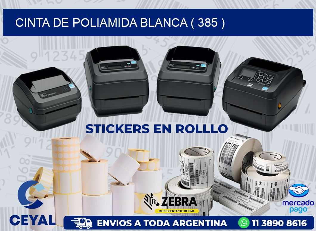 CINTA DE POLIAMIDA BLANCA ( 385 )