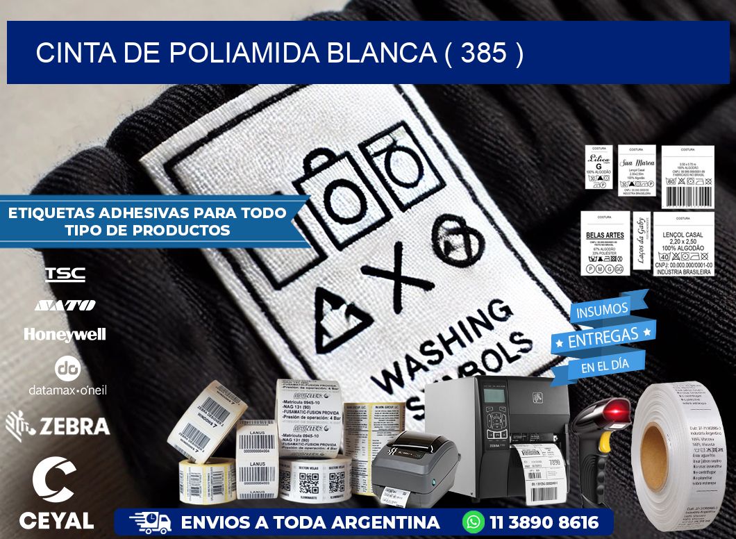 CINTA DE POLIAMIDA BLANCA ( 385 )