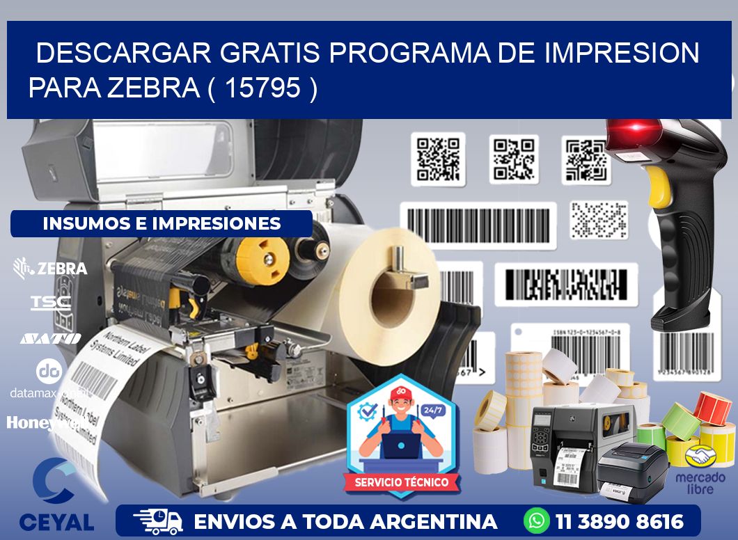 DESCARGAR GRATIS PROGRAMA DE IMPRESION PARA ZEBRA ( 15795 )