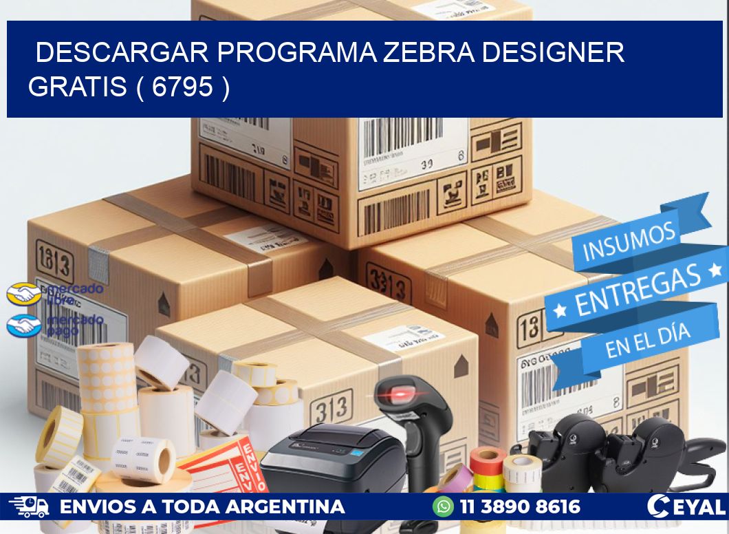 DESCARGAR PROGRAMA ZEBRA DESIGNER GRATIS ( 6795 )