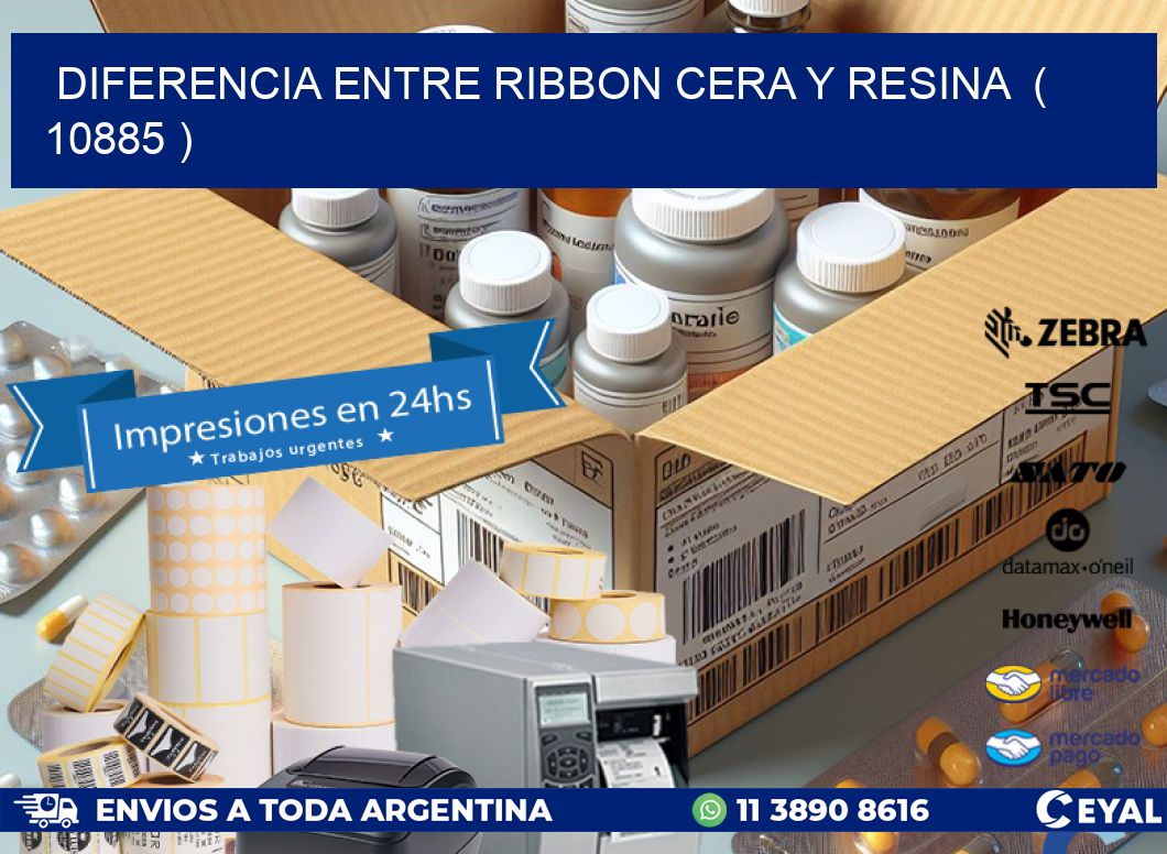 DIFERENCIA ENTRE RIBBON CERA Y RESINA  ( 10885 )
