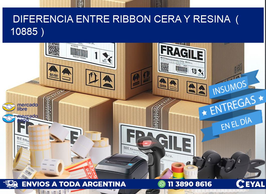 DIFERENCIA ENTRE RIBBON CERA Y RESINA  ( 10885 )
