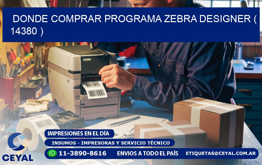 DONDE COMPRAR PROGRAMA ZEBRA DESIGNER ( 14380 )