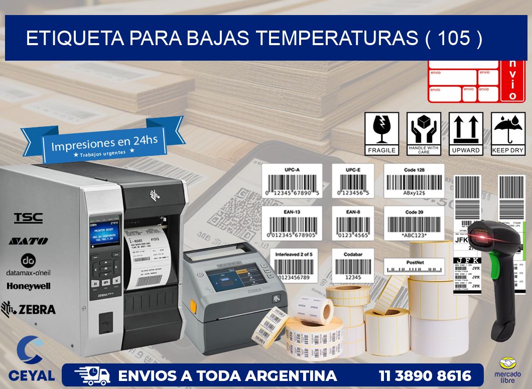 ETIQUETA PARA BAJAS TEMPERATURAS ( 105 )