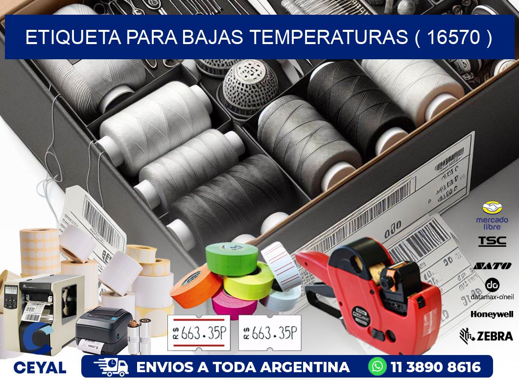ETIQUETA PARA BAJAS TEMPERATURAS ( 16570 )