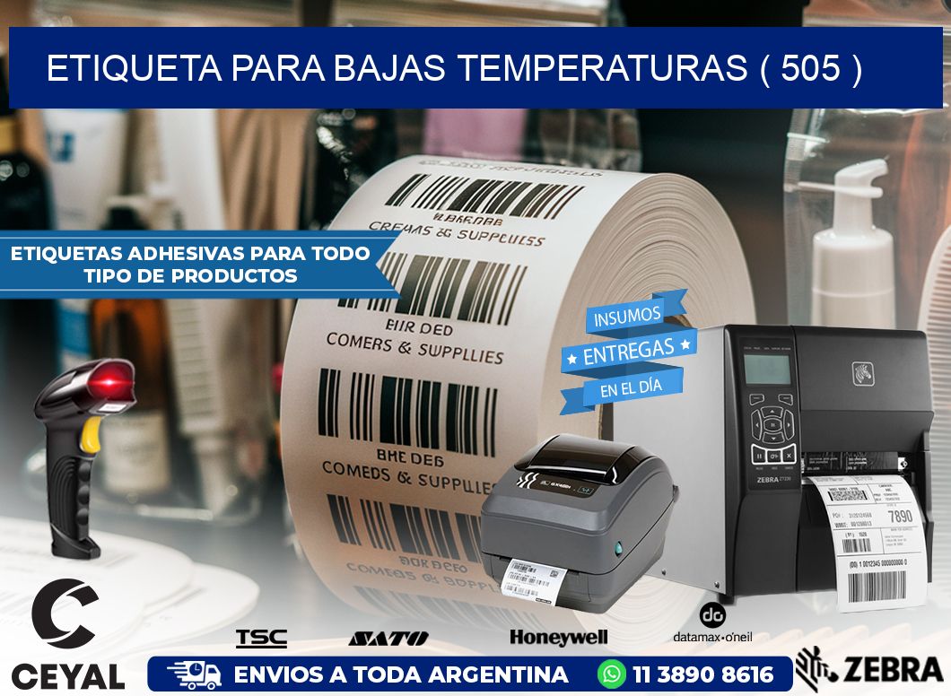 ETIQUETA PARA BAJAS TEMPERATURAS ( 505 )