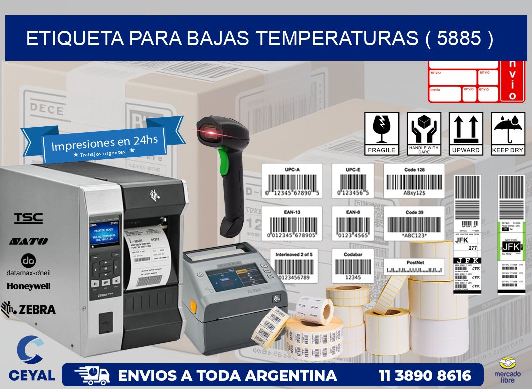 ETIQUETA PARA BAJAS TEMPERATURAS ( 5885 )