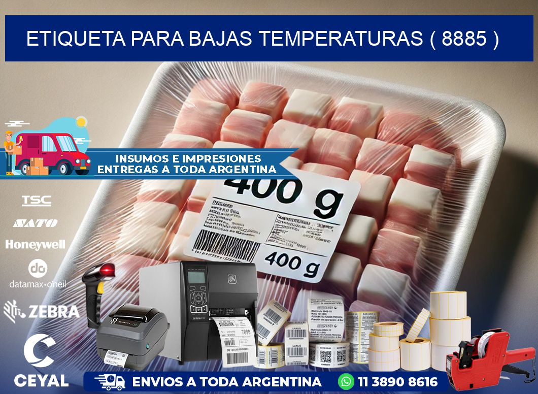 ETIQUETA PARA BAJAS TEMPERATURAS ( 8885 )