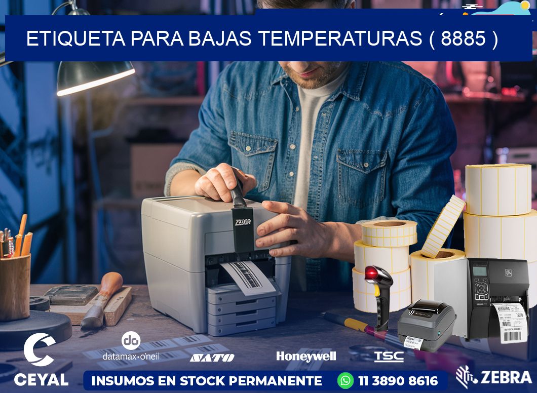 ETIQUETA PARA BAJAS TEMPERATURAS ( 8885 )