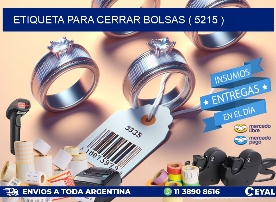 ETIQUETA PARA CERRAR BOLSAS ( 5215 )