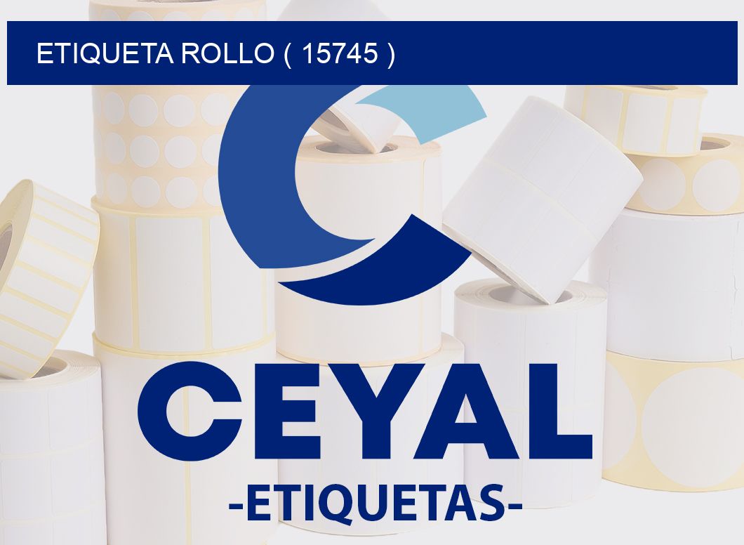 ETIQUETA ROLLO ( 15745 )