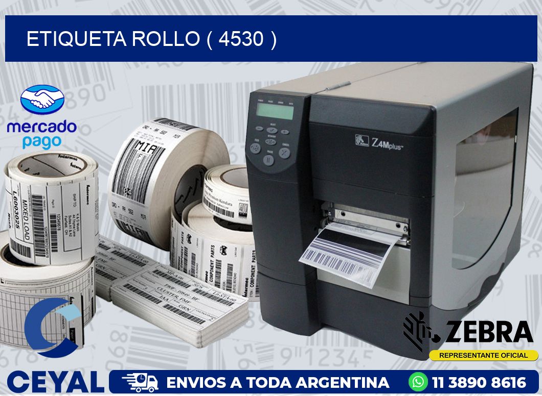 ETIQUETA ROLLO ( 4530 )
