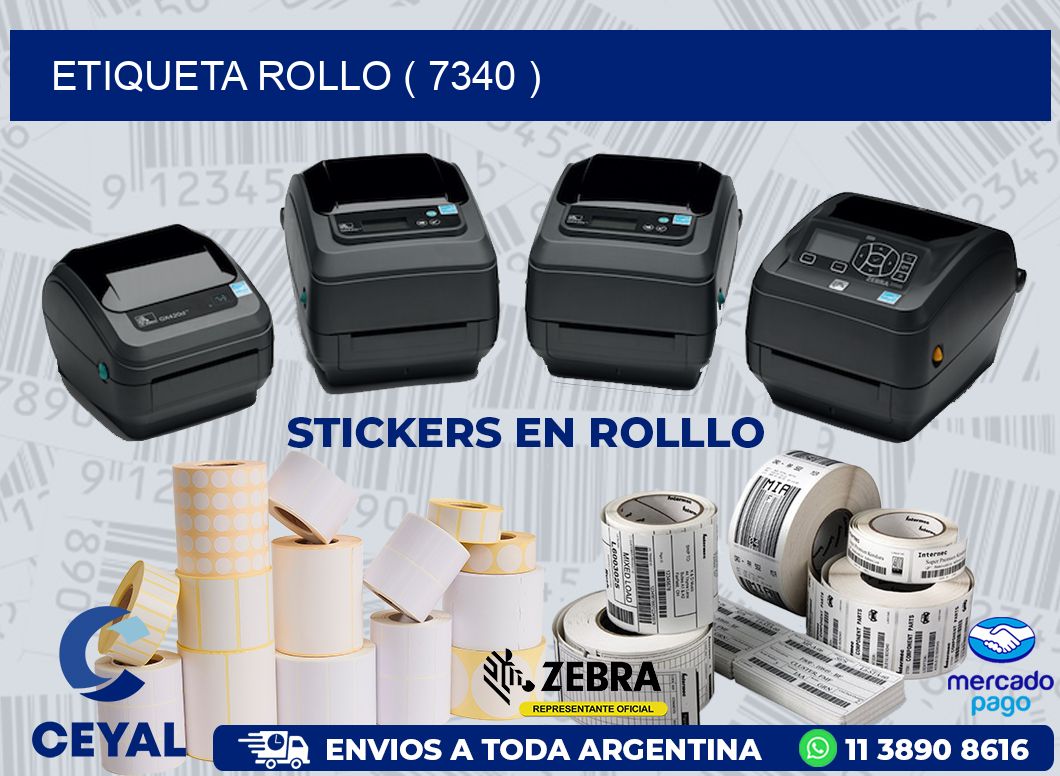 ETIQUETA ROLLO ( 7340 )