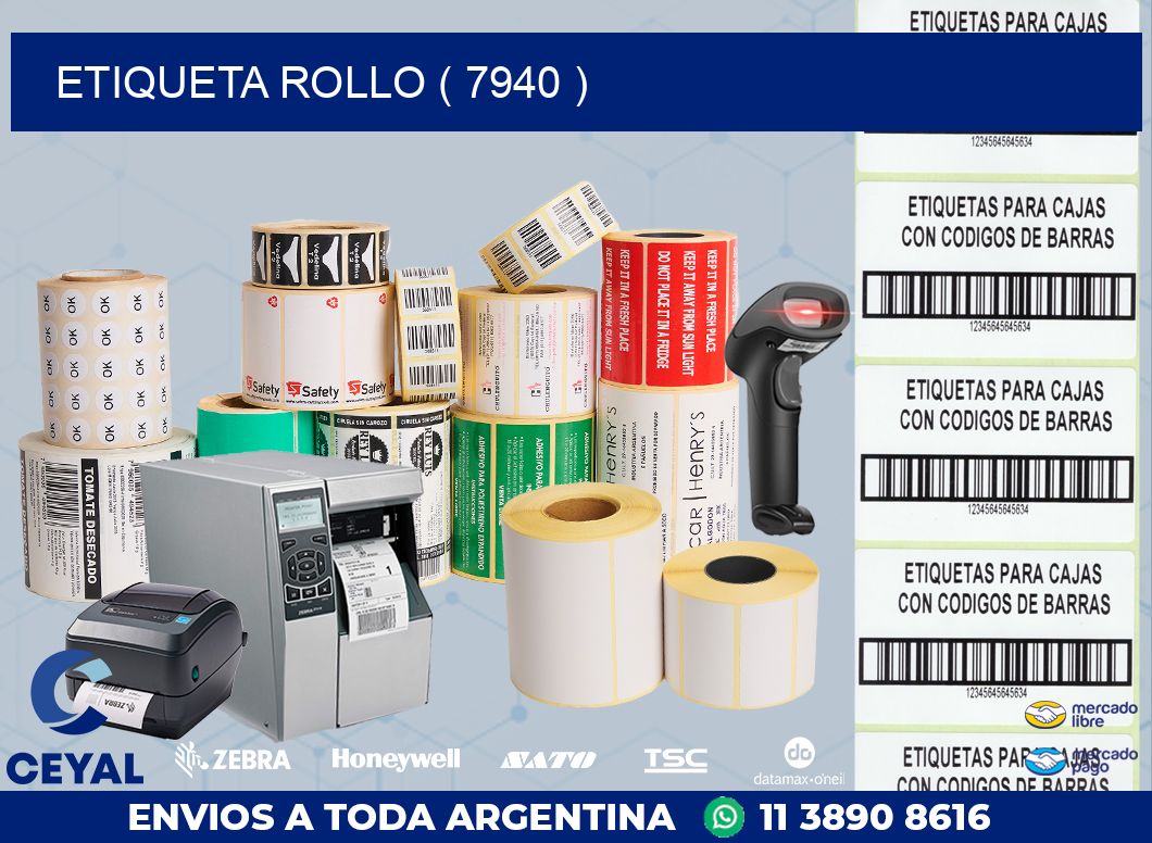ETIQUETA ROLLO ( 7940 )