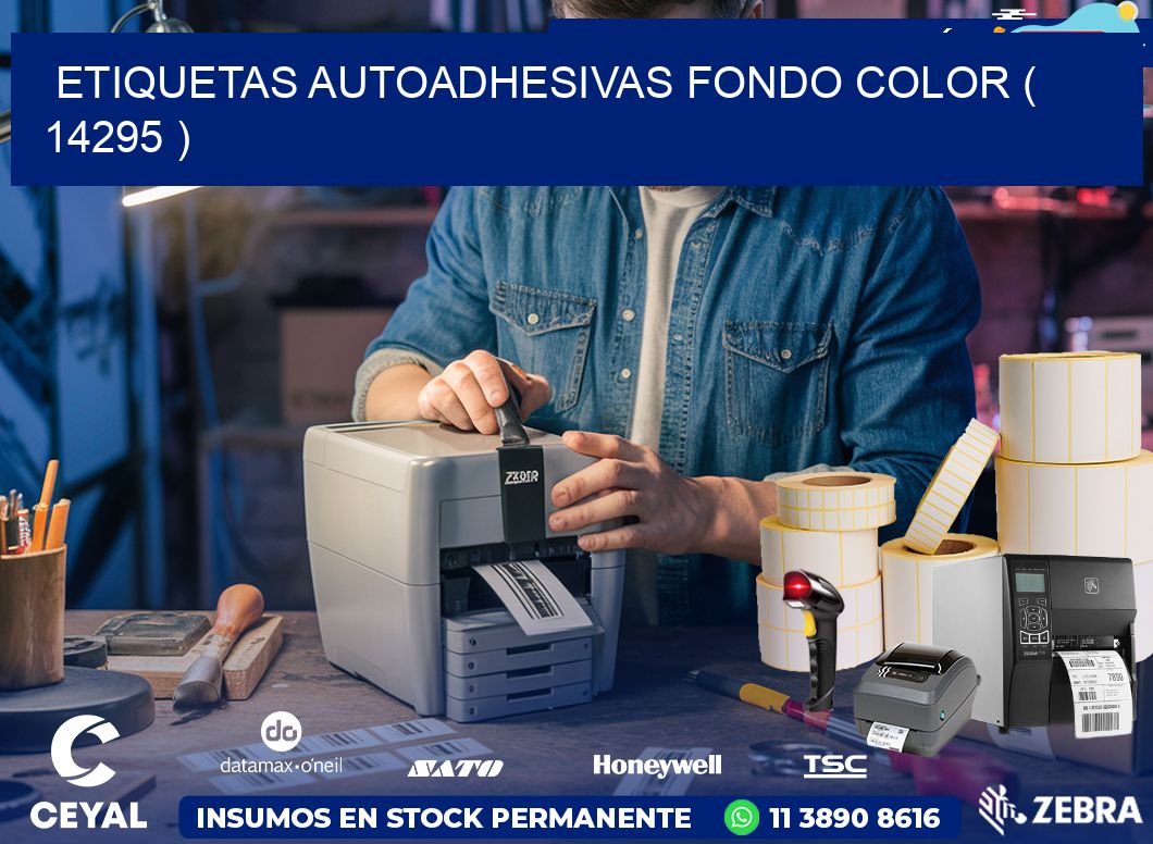 ETIQUETAS AUTOADHESIVAS FONDO COLOR ( 14295 )