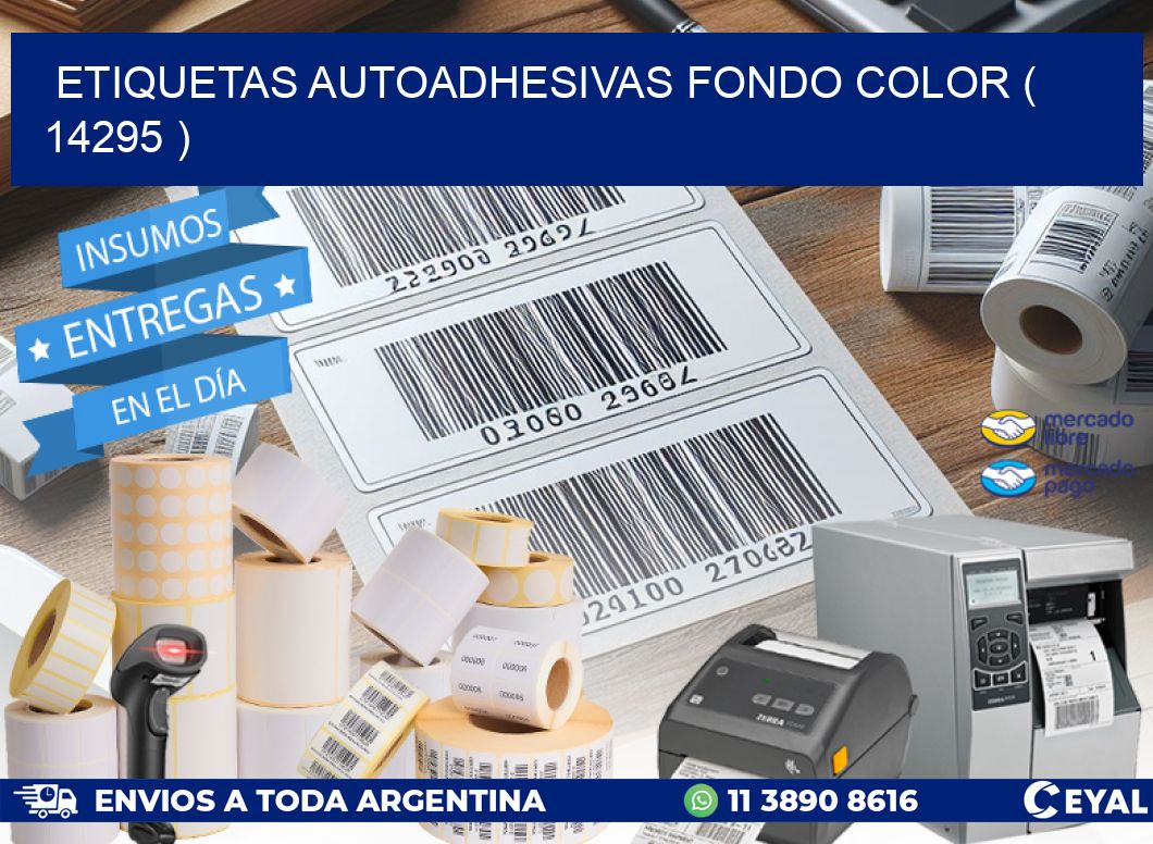 ETIQUETAS AUTOADHESIVAS FONDO COLOR ( 14295 )