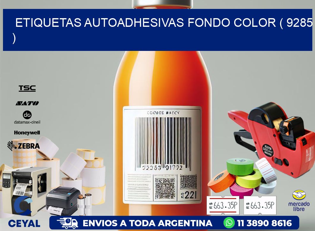 ETIQUETAS AUTOADHESIVAS FONDO COLOR ( 9285 )
