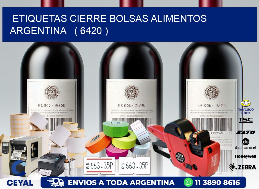 ETIQUETAS CIERRE BOLSAS ALIMENTOS ARGENTINA   ( 6420 )