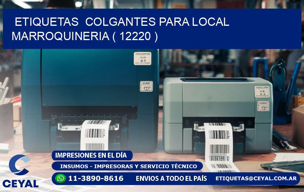 ETIQUETAS  COLGANTES PARA LOCAL MARROQUINERIA ( 12220 )