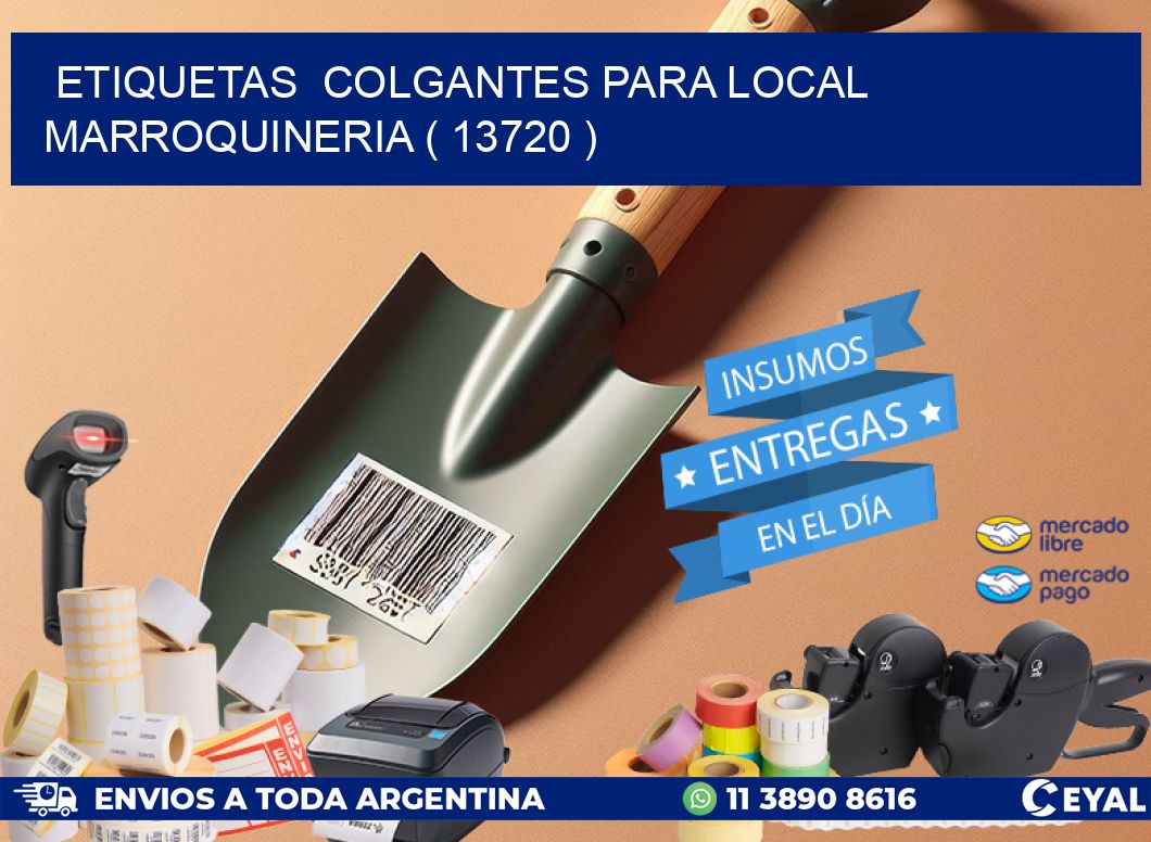 ETIQUETAS  COLGANTES PARA LOCAL MARROQUINERIA ( 13720 )