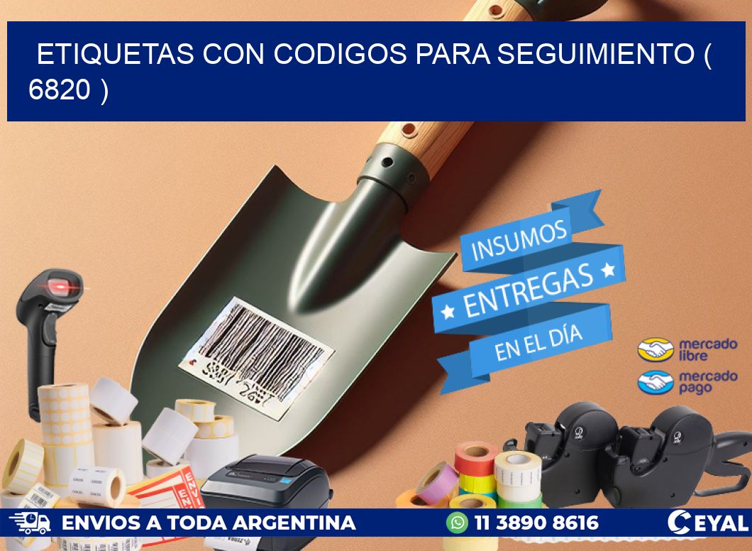 ETIQUETAS CON CODIGOS PARA SEGUIMIENTO ( 6820 )