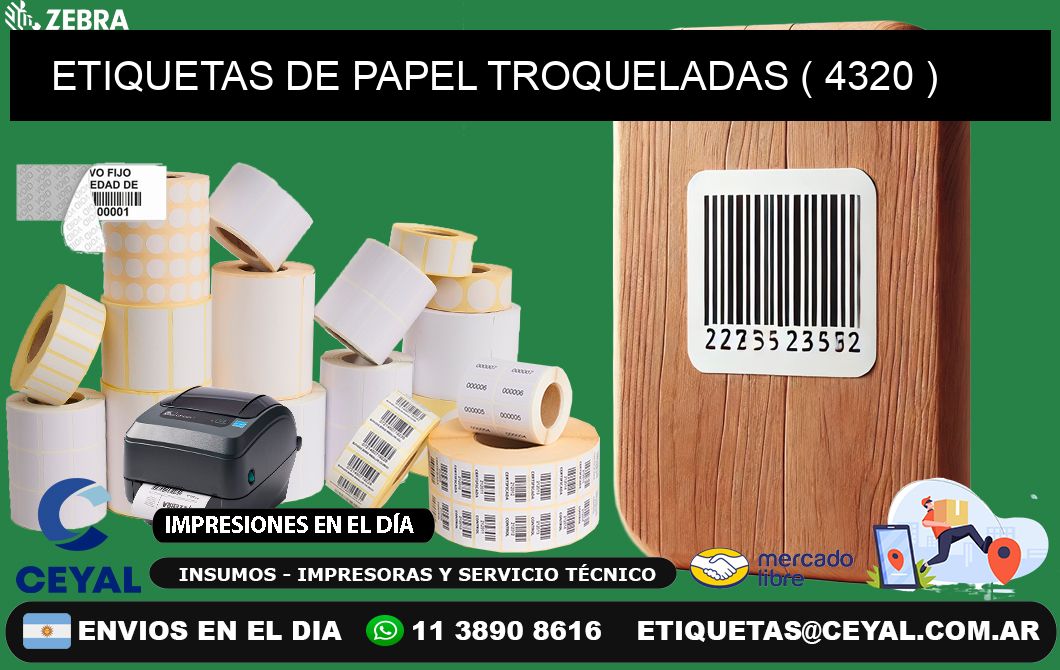 ETIQUETAS DE PAPEL TROQUELADAS ( 4320 )