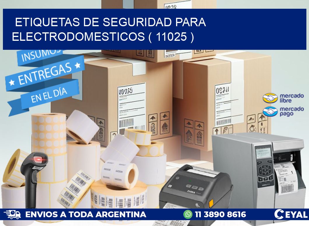 ETIQUETAS DE SEGURIDAD PARA ELECTRODOMESTICOS ( 11025 )