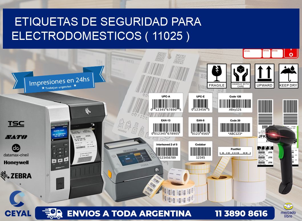 ETIQUETAS DE SEGURIDAD PARA ELECTRODOMESTICOS ( 11025 )