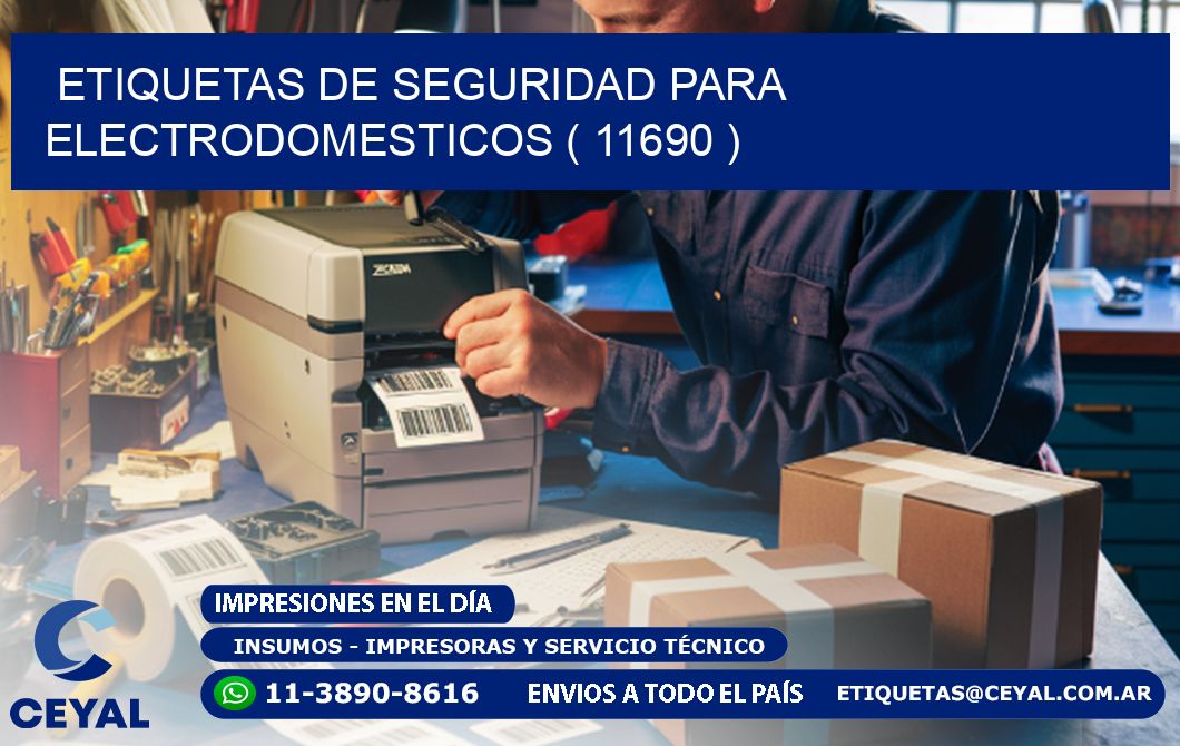 ETIQUETAS DE SEGURIDAD PARA ELECTRODOMESTICOS ( 11690 )