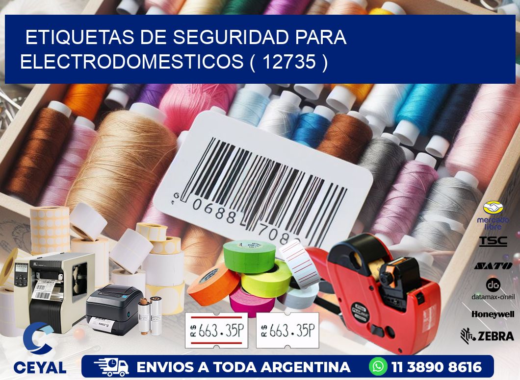 ETIQUETAS DE SEGURIDAD PARA ELECTRODOMESTICOS ( 12735 )