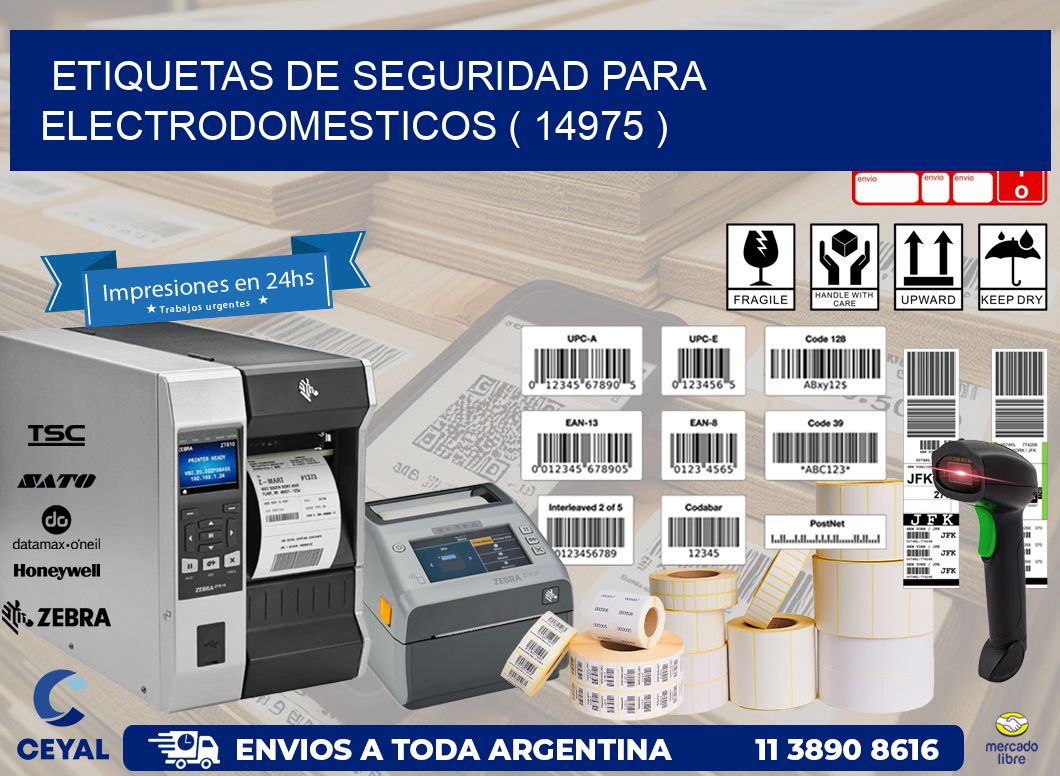 ETIQUETAS DE SEGURIDAD PARA ELECTRODOMESTICOS ( 14975 )