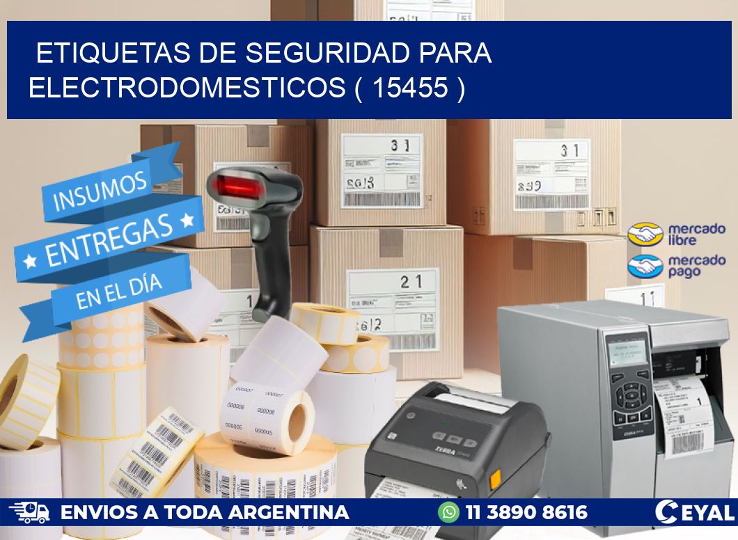 ETIQUETAS DE SEGURIDAD PARA ELECTRODOMESTICOS ( 15455 )