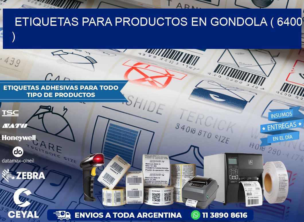 ETIQUETAS PARA PRODUCTOS EN GONDOLA ( 6400 )